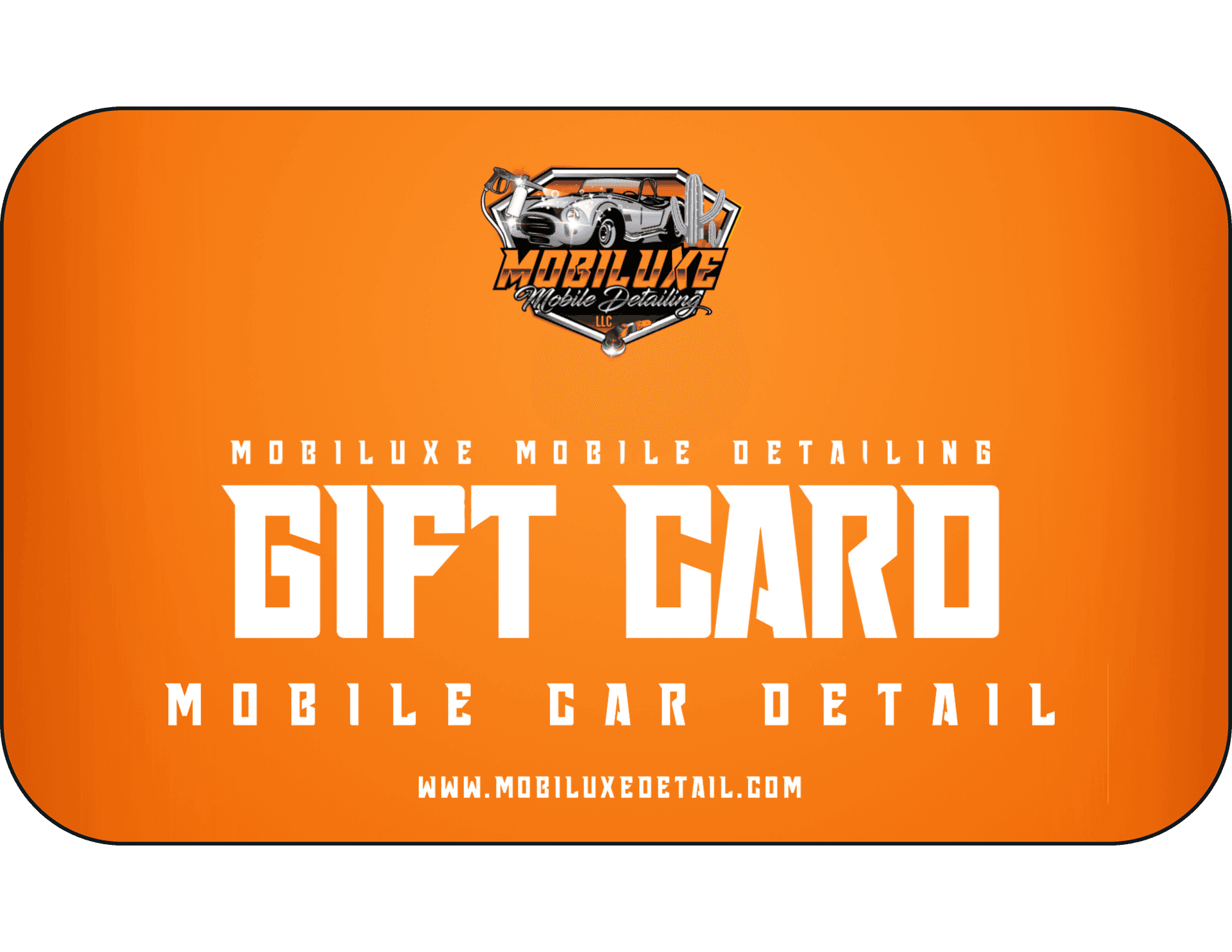 Orange gift card with Mobiluxe Mobile Detailing logo and text offering mobile car detailing services.